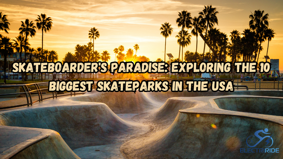 Skateboarder's Paradise: Exploring the 10 Biggest Skateparks in the USA