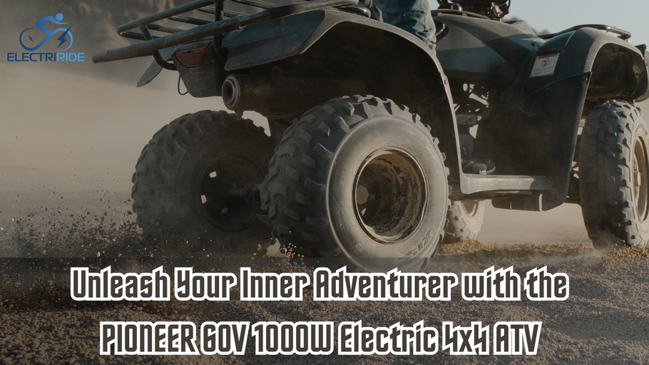 Unleash Your Inner Adventurer with the PIONEER 60V 1000W Electric 4x4 ATV