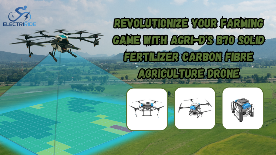 Revolutionize Your Farming Game with AGRI-D's B70 Solid Fertilizer Carbon Fibre Agriculture Drone