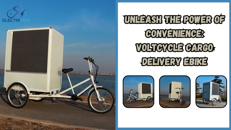 Unleash the Power of Convenience: VOLTCYCLE Cargo Delivery Fat Tire Ebike
