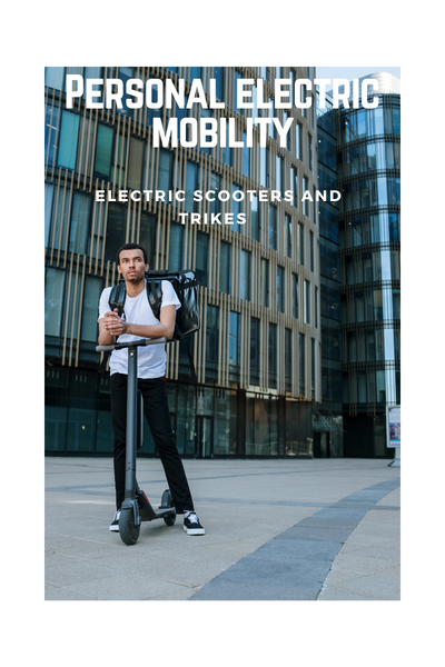 Electric Scooters and Trikes