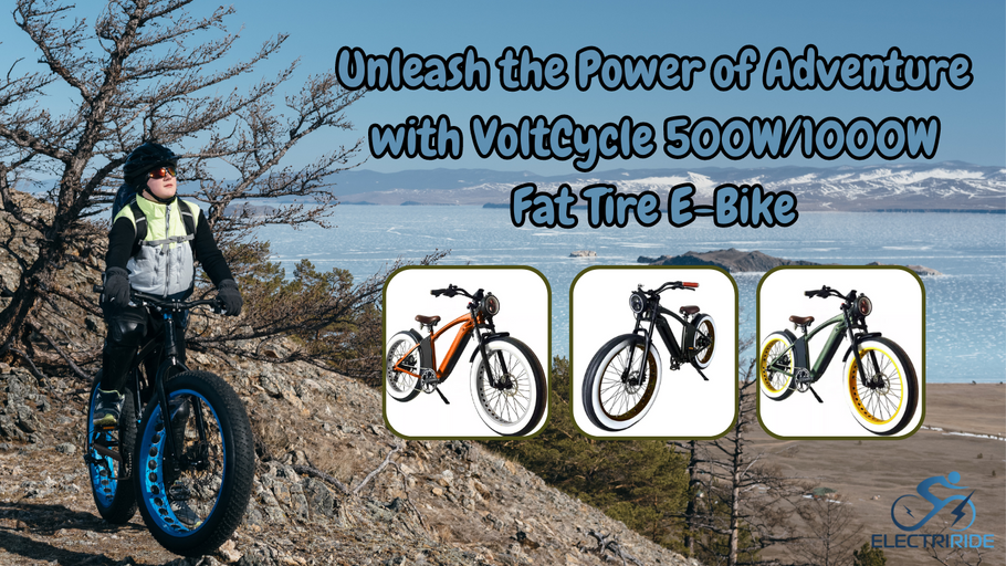 Unleash the Power of Adventure with VoltCycle 500W/1000W Fat Tire E-Bike: A Comprehensive Review