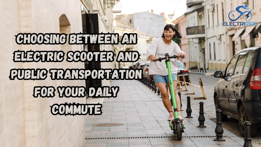 Electric Scooter vs. Public Transportation: Determining the Optimal Option for Your Daily Commuting Needs