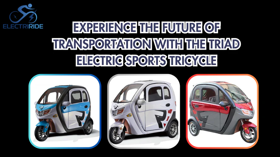 Experience the Future of Transportation with the            TRIAD Electric Sports Tricycle