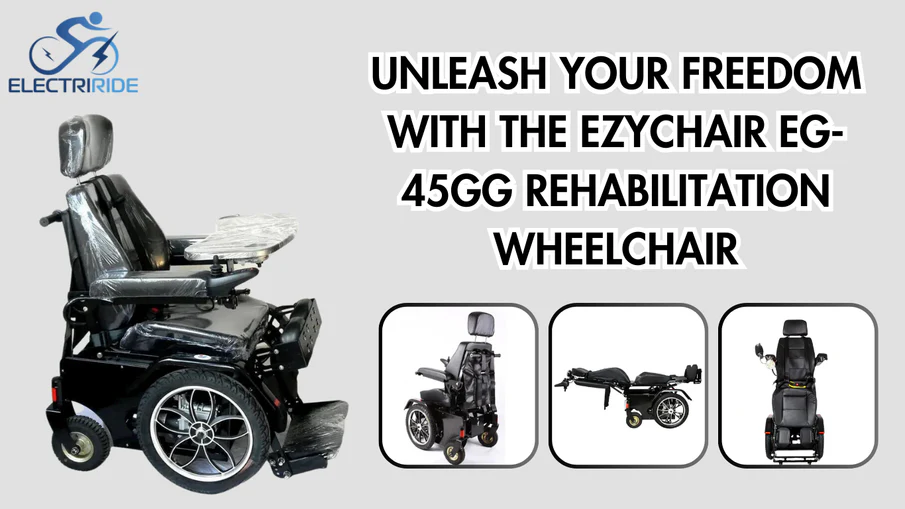 Unleash Your Freedom with the EZYCHAIR EG-45GG Rehabilitation Wheelchair