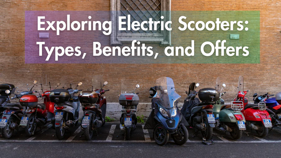 Exploring Electric Scooters: Types, Benefits, and Offers from Electri-Ride.com