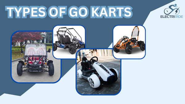 Types of Go Karts